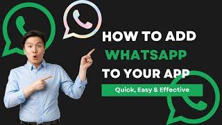 Adding WhatsApp To Your App