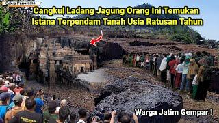 Warga Gempar ! Cangkul Ladang Jagung Orang Ini Temukan Istana Terpendam Tanah Usia Ratusan Tahun