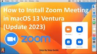 How to Install Zoom Meeting on Mac ! Zoom Meeting on macOS 13 Ventura (Latest Update 2023) Step2Step