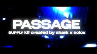 [FREE] Passage Supply Kit (Supertrap, 2093) [Hive Presets, Drums, Shaperbox 3 Presets, and more)