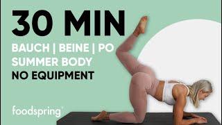 30 MIN Bauch Beine Po | Summer Body | Shape it | Fun | Challenging | No Repeat | foodspring®