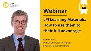 LPI Webinar: Learning Materials & How to Use Them to Their Full Advantage - Dr. Markus Wirtz, 2020