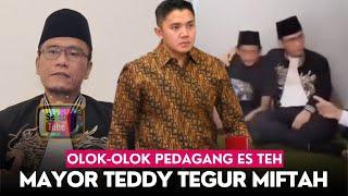 Mayor Teddy Tegur Miftah karena Olok-olok Pedagang Es Teh