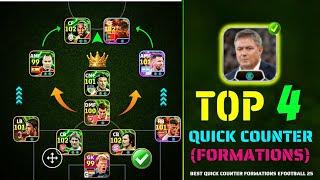 Top 4 Quick Counter Best Formations eFootball 2025  | New Best Quick Counter Formation eFootball 