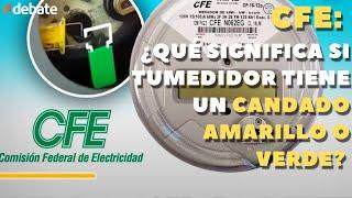 CFE: ¿Qué significa si tumedidor tiene un candado amarillo o verde? Aquí te explicamos