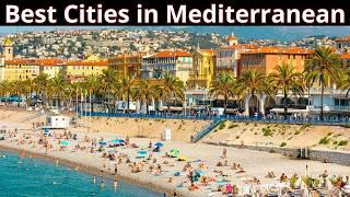 12 Best Cities to Live on the Mediterranean