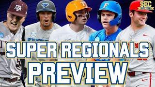 SEC Baseball Super Regionals PREVIEW & PREDICTIONS