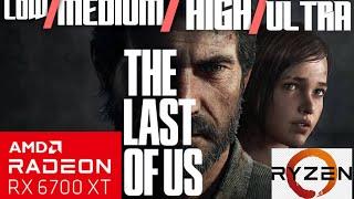 Can the RX 6700 XT Run The Last of Us Part 1 on Ultra? | Graphics & FPS Comparison at All Settings