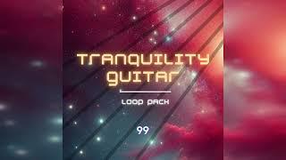 ⋆FREE⋆ Live Guitar Loop Kit/Sample Pack "TRANQUILITY" (Emotional, Sad, Peaceful, Ambient, Deep)