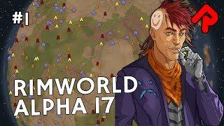 Let's play RimWorld alpha 17 ep 1: Randy Random's Mountain Megabase!