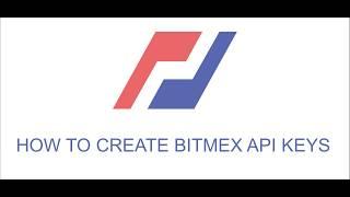 How to create Bitmex Api Keys