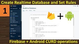 1. Create Firebase Realtime Database and Set Rules