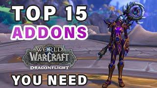 Top 15 Addons Every Player Should Know ► World of Warcraft: Dragonflight S4