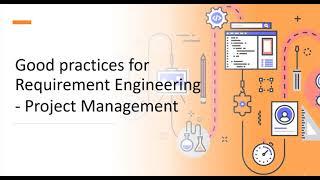 Good practices for Requirement Engineering - Project Management