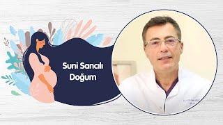 Suni Sancı İle Doğum Yapmak- Suni Sancı Nasıl Verilir? Suni Sancı Nedir? (Suni Sancılı Doğum)