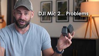 DJI Mic 2 Review Update: Bad News