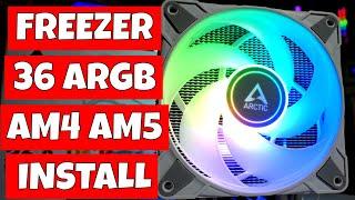 How To Install Arctic Freezer 36 ARGB CPU Cooler AMD AM4 AM5 Ryzen Sockets