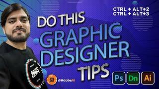 Important Tips for"Graphic Designer"  Otherwise Big Loss - Big Experience