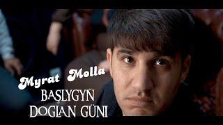 MYRAT MOLLA - BAŞLYGYŇ DOGLAN GÜNI ( TÜRKMEN PRIKOL 2021 )