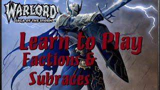 Learn to Play Warlord CCG: Factions & Subraces