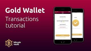 Gold Wallet - transactions tutorial