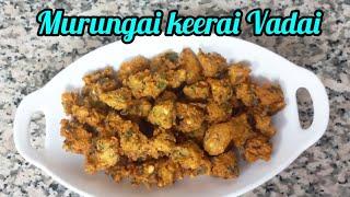 முருங்கைக் கீரை வடை | How to make Murungai keerai vadai | Crispy Drumstick leaves Vadai | Ep : 257