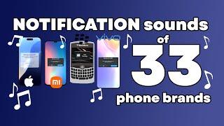 Notification sounds of 33 Phone Brands #compilation