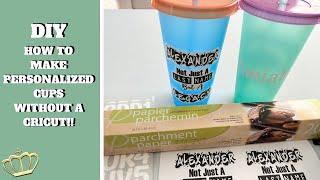 How to Make Custom Cups Without Cricut | Make Your Own Stickers Without Cricut