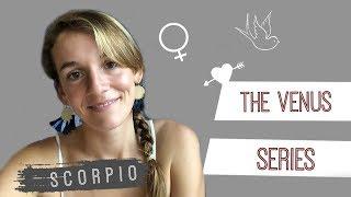 Venus in Scorpio | The Venus Series: Your Style of Love  ️