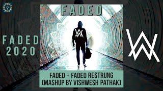 Alan Walker - Faded + Faded Restrung (Mashup by Vishwesh Pathak) | Alan Walker Faded | Faded Song