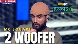 2 woofer | MC SQUARE | Hustle 2.0