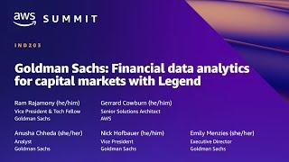 AWS Summit NY 2022 - Goldman Sachs: Financial data analytics for capital markets w/Legend (IND203)