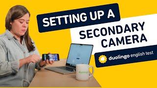 HOW TO: Set up your Secondary Camera on the Duolingo English Test