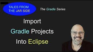 Importing a Gradle project into Eclipse