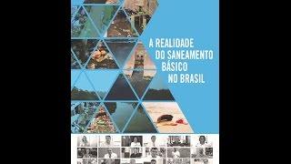 Documentário com os Embaixadores do Trata Brasil - A realidade do Saneamento Básico no país