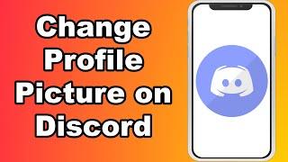 How To Change Profile Picture On Discord Mobile App