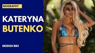 Kateryna Butenko - Bikini Model & Fashion Influencer | Biography