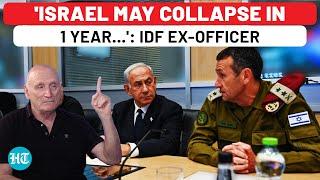 Israel May Collapse By Next Year: IDF Ex-Officer's Iran, Hezbollah Warning Amid Gaza War | Hamas