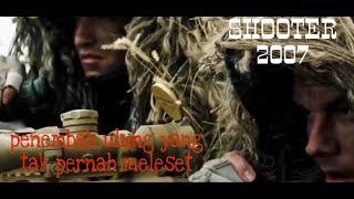 Balas dendam seorang sniper | alur cerita film SHOOTER 2007