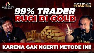 CARA UNTUNG GEDE DI GOLD KETIKA TRADER LAIN CUT LOSS