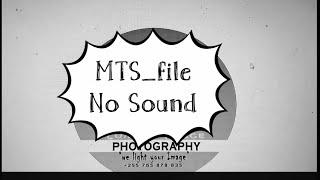 How to solve MTS_file No sound in Premiere Pro by_ Lumuli.