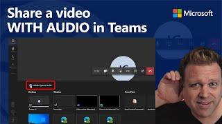 Sharing a video WITH AUDIO in a Microsoft Teams online meeting