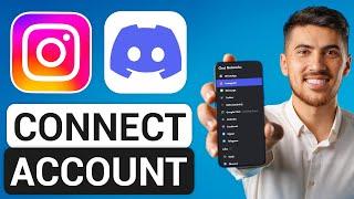 How to Connect Instagram to Your Discord Account (Updated 2024)