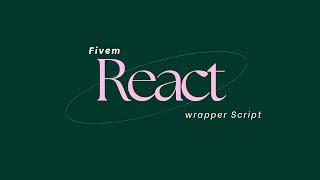 Fivem React wrapper | Fivem Script