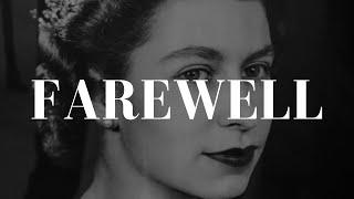 A Farewell note to Her Majesty Queen Elizabeth II