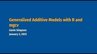 Statistical Methods Series: Generalized Additive Models (GAMs)