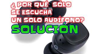 #SOLUCIONAUDIFONOSBLUETOOHT ¿POR QUE SOLO SE ESCUCHA UNO?