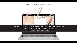 How to Add a Shop Page WP Affiliate Widget to Wordpress
