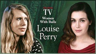 Louise Perry: Why is the sexual revolution failing women? | Spectator TV