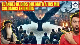  Asombroso: EL ÁNGEL DE DIOS que mató a 185 MIL SOLDADOS en UN DÍA